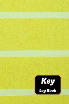 Paperback Key Log Book: Key Control Log, Key Sign Out Sheet, Key Inventory Sheet, Key Register Log Book