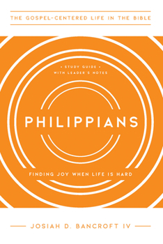 Paperback Philippians: Finding Joy When Life Is Hard Book