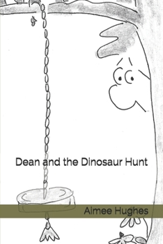 Paperback Dean and the Dinosaur Hunt Book