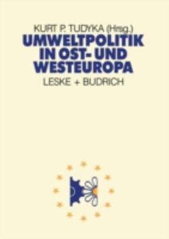 Paperback Umweltpolitik in Ost- Und Westeuropa [German] Book