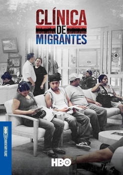 DVD Clinica de Migrantes: Life, Liberty and The Pursuit of Happiness Book
