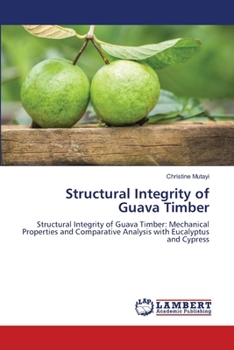 Structural Integrity of Guava Timber