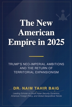 The New American Empire In 2025