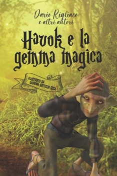 Paperback Havok e la gemma magica [Italian] Book