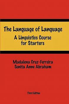 The Language of Language: A Linguistics Course for Starters