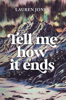 Paperback Tell Me How It Ends Book