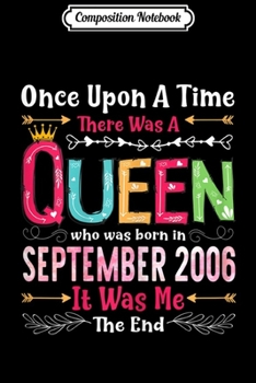 Composition Notebook: Girl 13th Birthday Queen September 2006 Queen Birthday Journal/Notebook Blank Lined Ruled 6x9 100 Pages