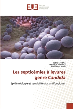 Paperback Les septicémies à levures genre Candida [French] Book