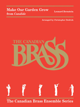 Paperback Make Our Garden Grow (from Candide): For Brass Quintet Book
