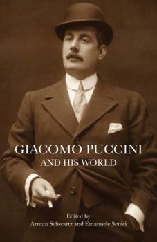 Paperback Giacomo Puccini and His World Book