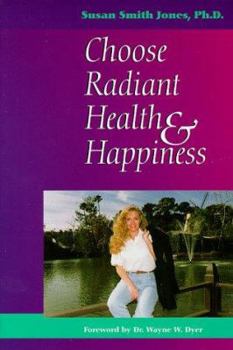 Paperback Choose Radiant Health and Happiness Book