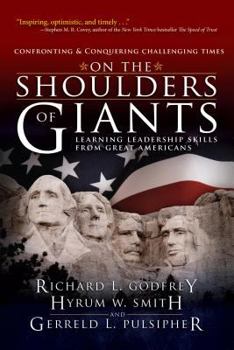 Paperback On the Shoulders of Giants: Learning Leadership Skills from Great Americans Book