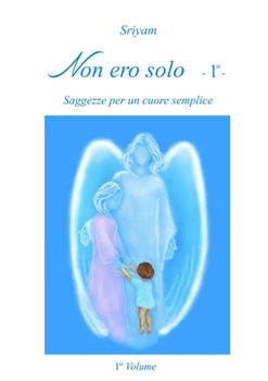Paperback Non ero solo -1°- [Italian] Book