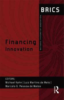 Hardcover Financing Innovation: Brics National Systems of Innovation Book