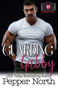Paperback Guarding Gabby - A SANCTUM Novel Book