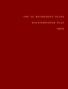 Paperback Top US Retirement Plans - Multiemployer Plan - Ohio: Employee Benefit Plans Book