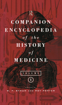 Hardcover Companion Encyclopedia of the History of Medicine Book