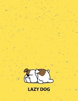 Paperback Lazy dog: Lazy dog on yellow cover and Dot Graph Line Sketch pages, Extra large (8.5 x 11) inches, 110 pages, White paper, Sketc Book