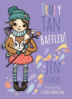 Truly Tan: Baffled! - Book #7 of the Truly Tan