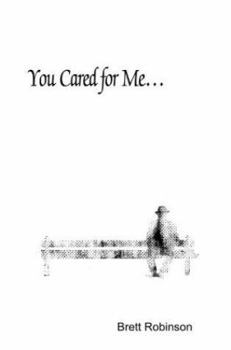 Hardcover You Cared for Me... Book