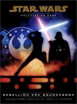 Rebellion Era Sourcebook (Star Wars Roleplaying Game) - Book  of the Star Wars Roleplaying Game (D20)