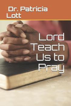Paperback Lord Teach Us to Pray Book