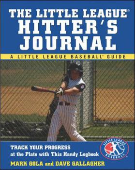 Spiral-bound The Little League Hitter's Journal: Track Your Progress at the Plate with This Handy Logbook Book