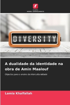 Paperback A dualidade da identidade na obra de Amin Maalouf [Portuguese] Book