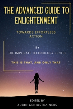 Paperback The Advanced Guide To Enlightenment Book
