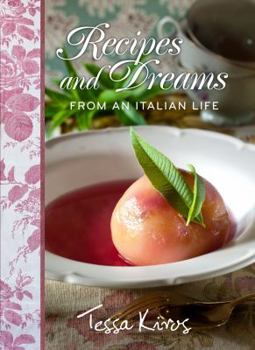 Hardcover Recipes and Dreams from an Italian Life Book