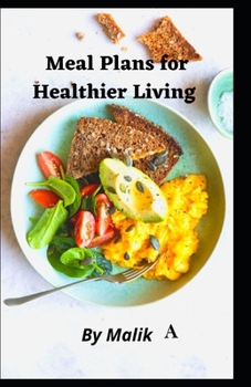 Paperback Meal Plans for Healthier Living Book