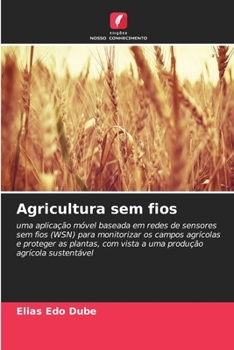Agricultura sem fios (Portuguese Edition)