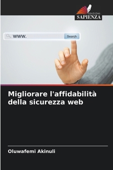 Paperback Migliorare l'affidabilità della sicurezza web [Italian] Book