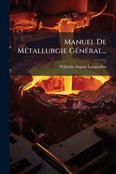 Paperback Manuel De Métallurgie Général... [French] Book