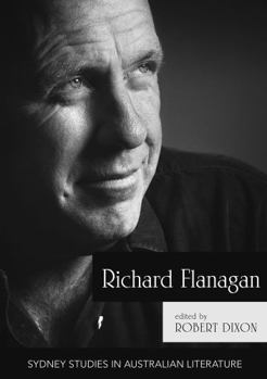 Paperback Richard Flanagan: Critical Essays Book