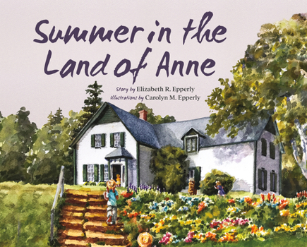 Hardcover Summer in the Land of Anne Book