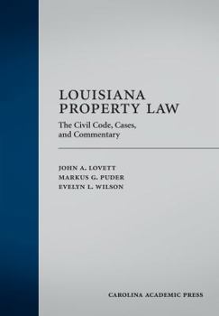 Hardcover Louisiana Property Law: The Civil Code, Cases, and Commentary Book