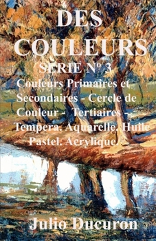 Paperback Des Couleurs: Serie N.° 3 [French] Book