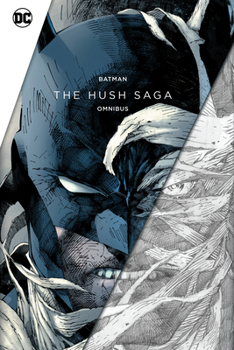 Hardcover Batman: The Hush Saga Omnibus Book