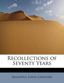 Recollections of Seventy Years