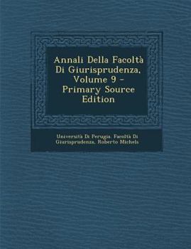Paperback Annali Della Facolta Di Giurisprudenza, Volume 9 [Italian] Book
