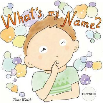 Paperback What's my name? BRYSON Book