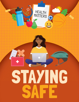 Library Binding Staying Safe Book