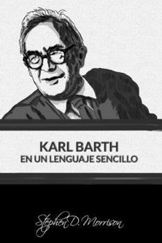 Paperback Karl Barth en Un Lenguaje Sencillo [Spanish] Book