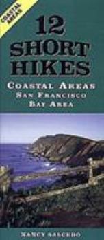 Paperback 12 Short Hikes San Francisco Bay Area Coastal Book