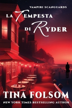 La Tempesta di Ryder (Vampiri Scanguards) (Italian Edition)