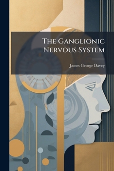 Paperback The Ganglionic Nervous System Book