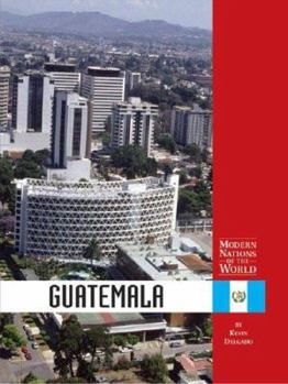 Modern Nations of the World - Guatemala - Book  of the Modern Nations of the World