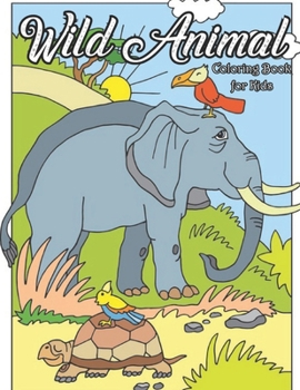 Paperback Wild Animal Book for Kids: Easy Large Print Fun and Awesome Facts Coloring Books For kids [Large Print] Book