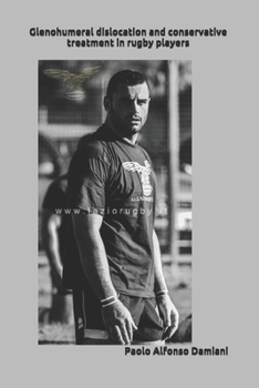 Paperback Glenohumeral Dislocation and Conservative Treatment in Rugby Players Book